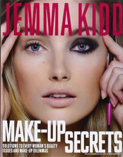 Jemma-Kidd-Make-Up-Secrets-Solutions-to-Every-Womans-Beauty-Issues-and-Make-Up-Dilemmas-0