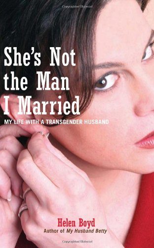 Shes-Not-the-Man-I-Married-My-Life-with-a-Transgender-Husband-0