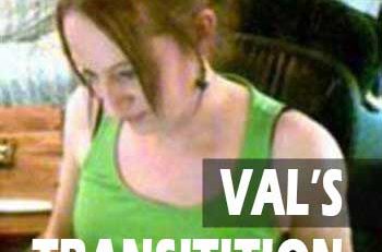 Val's Transition - Gender Reassignment
