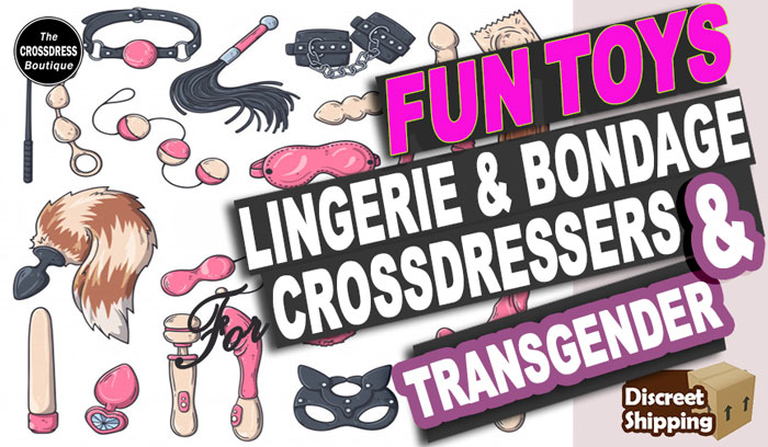 Have Fun With Crossdresser Toys & Lingerie