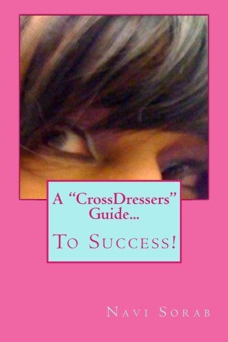 A-CrossDressers-Guide-To-Success-Volume-1-0