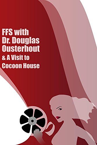 FFS-with-Dr-Douglas-Ousterhout-0