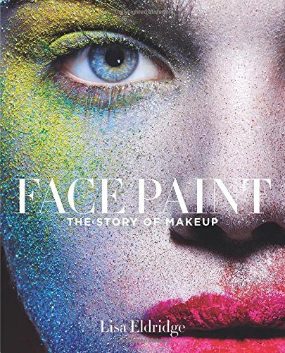 Face-Paint-The-Story-of-Makeup-0